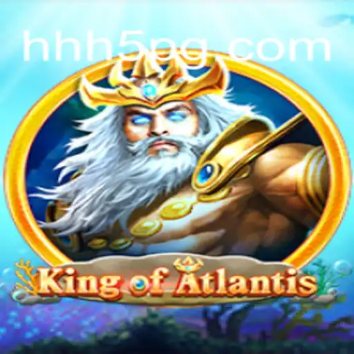 Descubra o Fascinante Mundo de KingofAtlantis no HHH5.COM